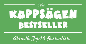Read more about the article Die Kappsägen-Bestseller als Kaufhilfe